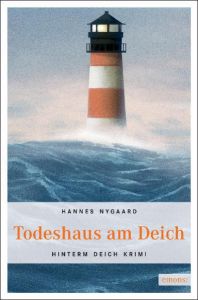 Todeshaus am Deich Nygaard, Hannes 9783897054851