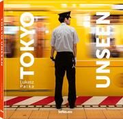 Tokyo Unseen Palka, Lukasz 9783961714902