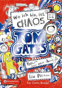 Tom Gates 1 Pichon, Liz 9783505142307