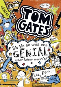 Tom Gates 4 Pichon, Liz 9783505131530