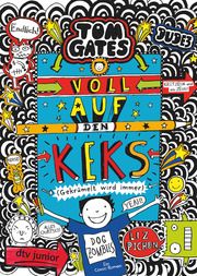 Tom Gates: Voll auf den Keks (Gekrümelt wird immer) Pichon, Liz 9783423718837