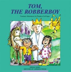 Tom the Robber Boy Marc, Ursula 9783932842603