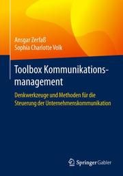 Toolbox Kommunikationsmanagement Zerfaß, Ansgar/Volk, Sophia Charlotte 9783658242572