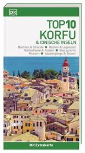 TOP10 Reiseführer Korfu & Ionische Inseln French, Carole 9783734206276