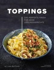 Toppings Matthaei, Bettina/Schüler, Hubertus 9783954532391