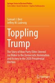 Toppling Trump Best, Samuel J/Ladewig, Jeffrey W 9783031554001