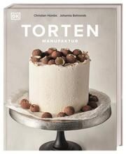 Torten-Manufaktur Behrends, Johanna/Hümbs, Christian/Brettschneider, Jan C 9783831046324