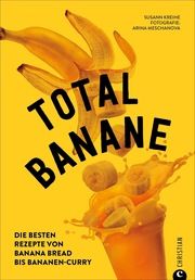 Total Banane Kreihe, Susann 9783959615853