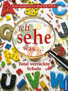 Total verrückte Schule Marzollo, Jean/Wick, Walter 9783440142394