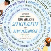 Total verrückte SPRICHWÖRTER und REDEWENDUNGEN Edwards, Nicola 9783961850396