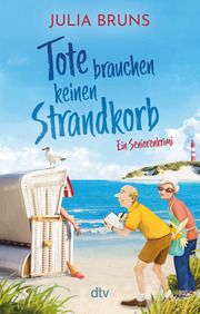 Tote brauchen keinen Strandkorb Bruns, Julia 9783423218603