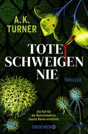 Tote schweigen nie Turner, A K 9783426308004