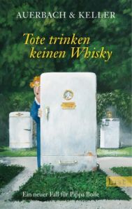 Tote trinken keinen Whisky Auerbach & Keller 9783548611174