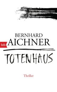 Totenhaus Aichner, Bernhard 9783442714421