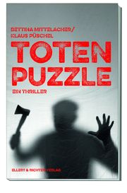 Totenpuzzle Bettina, Mittelacher/Klaus, Püschel 9783831907854