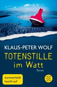 Totenstille im Watt Wolf, Klaus-Peter 9783596297641