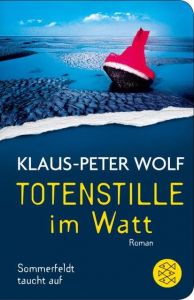 Totenstille im Watt Wolf, Klaus-Peter 9783596522163