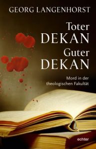 Toter Dekan - guter Dekan Langenhorst, Georg 9783429039516