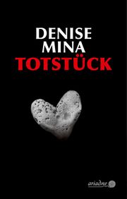 Totstück Mina, Denise 9783867542548