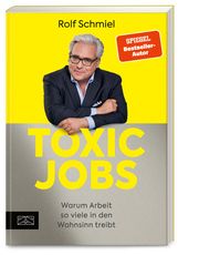 Toxic Jobs Schmiel, Rolf 9783965844681