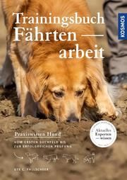 Trainingsbuch Fährtenarbeit Fallscheer, Ute C 9783440163580