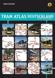 Tram Atlas Deutschland/Germany 6 Schwandl, Robert 9783936573749