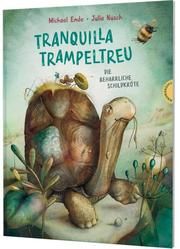 Tranquilla Trampeltreu Ende, Michael/Nüsch, Julia 9783522459983