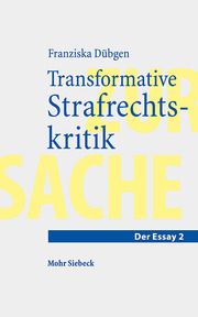 Transformative Strafrechtskritik Dübgen, Franziska 9783161611650