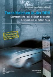 Transitleichen in der DDR Kroll, Remo/Schurich, Frank-Rainer 9783895749209