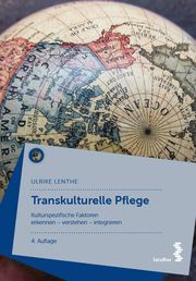 Transkulturelle Pflege Lenthe, Ulrike 9783708923680