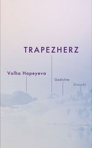 Trapezherz Hapeyeva, Volha 9783990591314