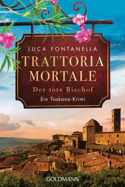 Trattoria Mortale - Der tote Bischof Fontanella, Luca 9783442495191