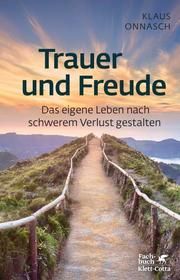 Trauer und Freude Onnasch, Klaus 9783608983456