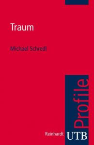 Traum Schredl, Michael (Prof. Dr.) 9783825230050