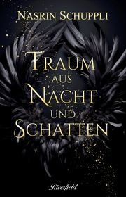 Traum aus Nacht und Schatten Schuppli, Nasrin 9783907459133