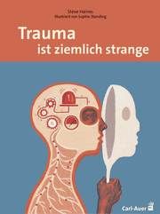 Trauma ist ziemlich strange Haines, Steve 9783849702786