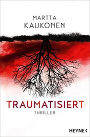 Traumatisiert Kaukonen, Martta 9783453427105