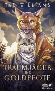 Traumjäger und Goldpfote Williams, Tad 9783608987645