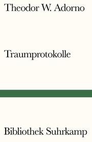 Traumprotokolle Adorno, Theodor W 9783518241929