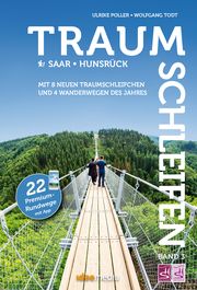 Traumschleifen 3 - Saar/Hunsrück Poller, Ulrike/Todt, Wolfgang 9783942779579