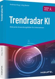 Trendradar KI Klug, Andreas/Besier, Jörg 9783648158012