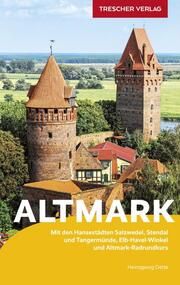 TRESCHER Reiseführer Altmark Oette, Heinzgeorg 9783897945722