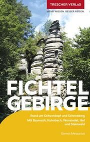 TRESCHER Reiseführer Fichtelgebirge Messarius, Gernot 9783897946521