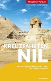 TRESCHER Reiseführer Kreuzfahrten Nil Kreißl, Barbara 9783897946576