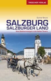 TRESCHER Reiseführer Salzburg und Salzburger Land Strunz, Gunnar 9783897945425