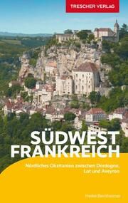 TRESCHER Reiseführer Südwestfrankreich Bentheimer, Heike 9783897946033