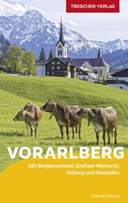 TRESCHER Reiseführer Vorarlberg Strunz, Gunnar 9783897946873