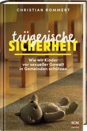 Trügerische Sicherheit Rommert, Christian 9783417268294