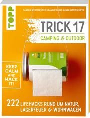 Trick 17 - Camping & Outdoor Westenhöfer-Grammeth, Sandra 9783772471964
