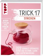 Trick 17 Stricken frechverlag/Hees, Martina/Seitter, Manuela 9783735870643